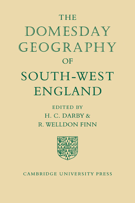 The Domesday Geography of South-West England (Paperback) 9780521118033