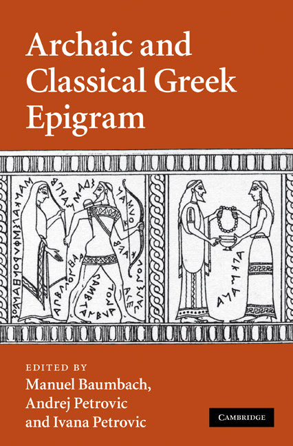 Archaic and Classical Greek Epigram (Hardback) 9780521118057