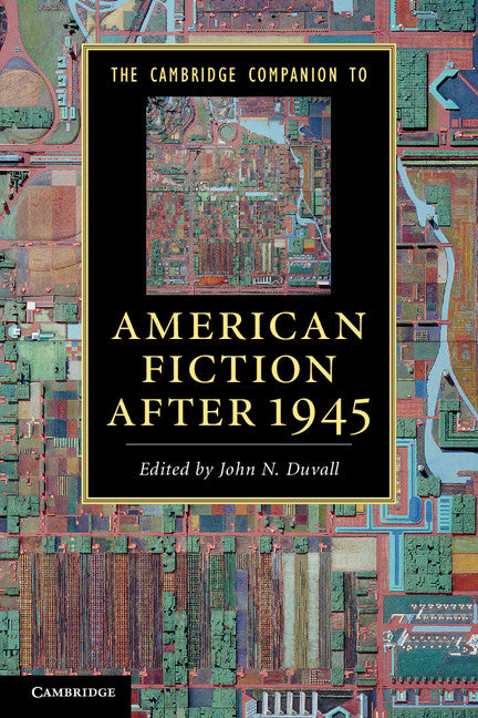 The Cambridge Companion to American Fiction after 1945 (Paperback) 9780521123471