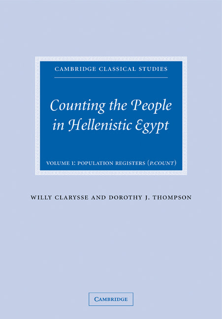 Counting the People in Hellenistic Egypt (Paperback) 9780521124874