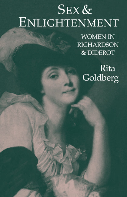 Sex and Enlightenment; Women in Richardson and Diderot (Paperback) 9780521129886