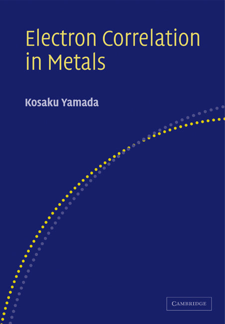 Electron Correlation in Metals (Paperback) 9780521147682