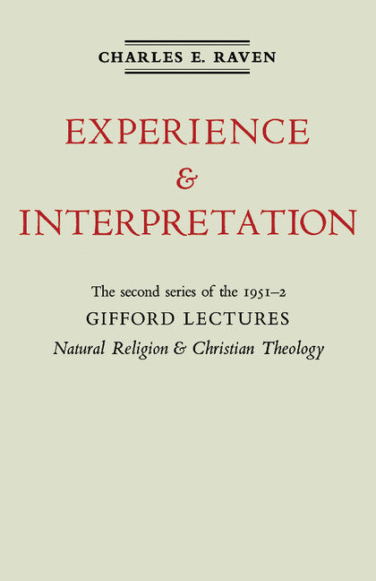 Natural Religion and Christian Theology; The Gifford Lectures 1952 (Paperback) 9780521157377