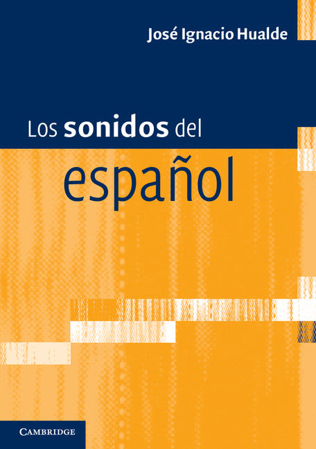 Los sonidos del español; Spanish Language edition (Paperback) 9780521168236
