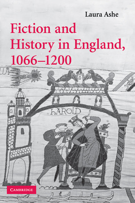 Fiction and History in England, 1066–1200 (Paperback) 9780521174367