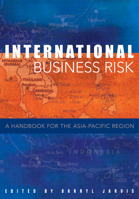 International Business Risk; A Handbook for the Asia-Pacific Region (Paperback) 9780521175517
