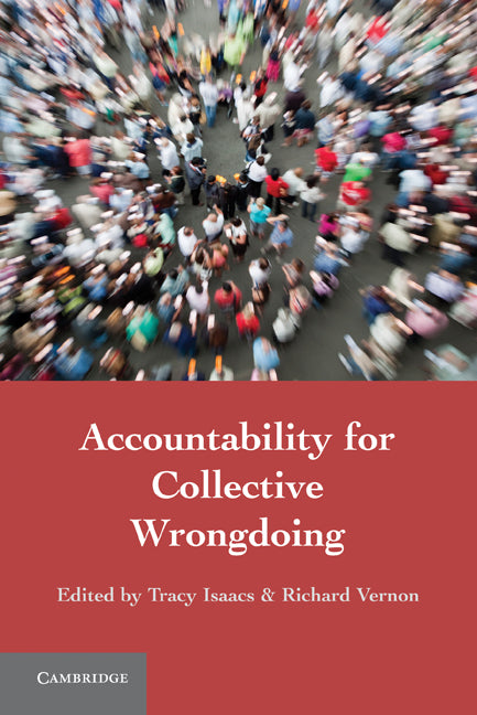 Accountability for Collective Wrongdoing (Paperback) 9780521176118