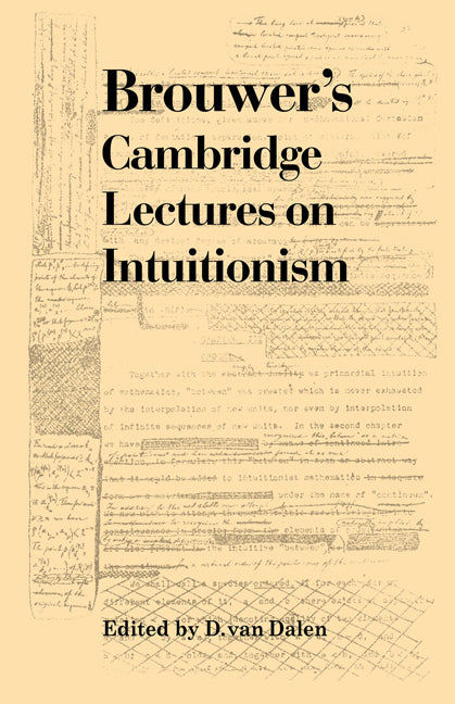 Brouwer's Cambridge Lectures on Intuitionism (Paperback) 9780521177368