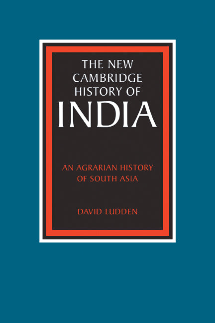 An Agrarian History of South Asia (Paperback) 9780521179676
