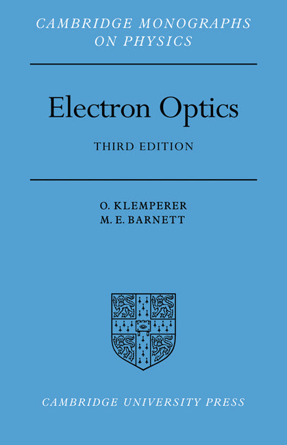Electron Optics (Paperback) 9780521179737