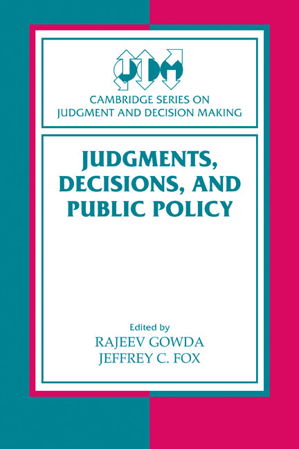 Judgments, Decisions, and Public Policy (Paperback) 9780521179959