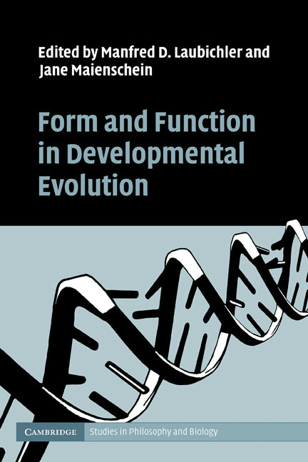 Form and Function in Developmental Evolution (Paperback) 9780521187589