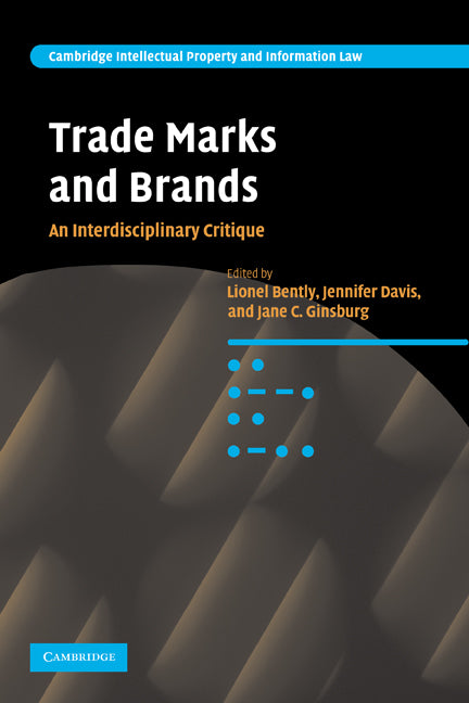 Trade Marks and Brands; An Interdisciplinary Critique (Paperback) 9780521187923