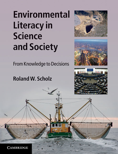 Environmental Literacy in Science and Society; From Knowledge to Decisions (Hardback) 9780521192712