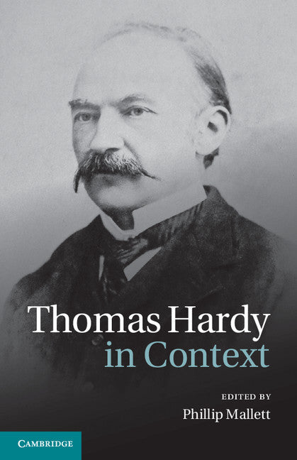 Thomas Hardy in Context (Hardback) 9780521196482
