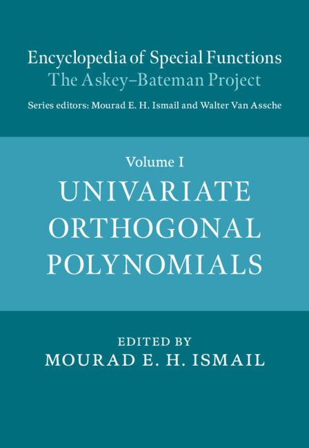 Encyclopedia of Special Functions: The Askey-Bateman Project (Hardback) 9780521197427