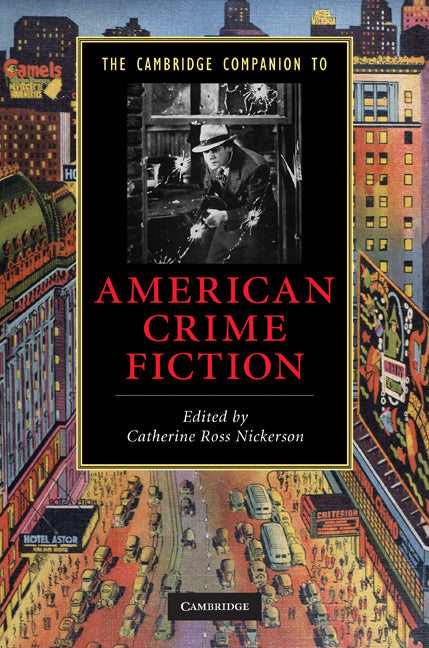 The Cambridge Companion to American Crime Fiction (Hardback) 9780521199377
