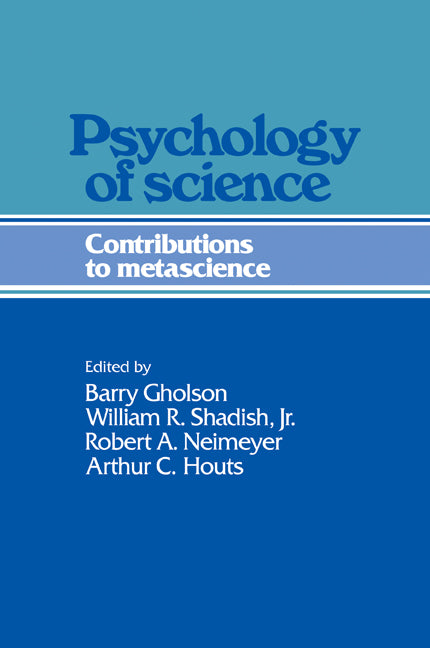 Psychology of Science; Contributions to Metascience (Paperback) 9780521203203
