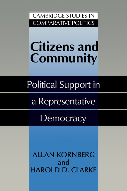 Citizens and Community; Political Support in a Representative Democracy (Paperback) 9780521208321