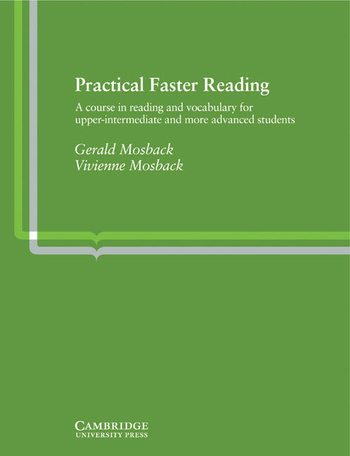 Practical Faster Reading; An Intermediate/Advanced Course in Reading and Vocabulary (Paperback) 9780521213462