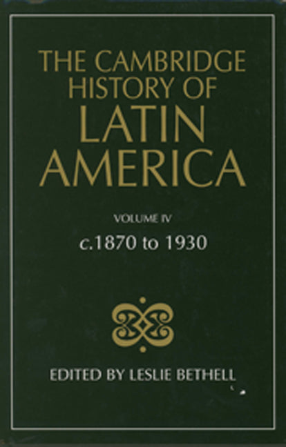 The Cambridge History of Latin America (Hardback) 9780521232258