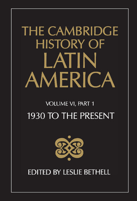 The Cambridge History of Latin America (Hardback) 9780521232265