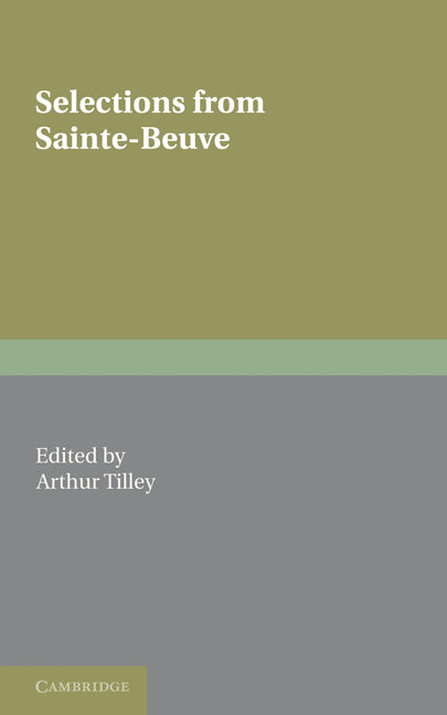 Selections from Sainte-Beuve (Paperback) 9780521232951