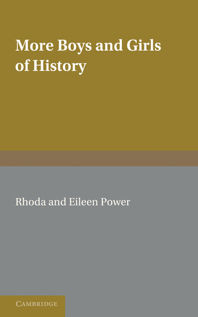 More Boys and Girls of History (Paperback) 9780521236041