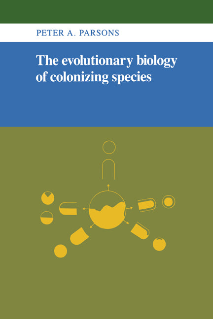 The Evolutionary Biology of Colonizing Species (Hardback) 9780521252478