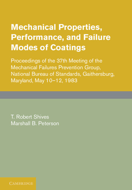 Mechanical Properties, Performance, and Failure Modes of Coatings (Hardback) 9780521264204