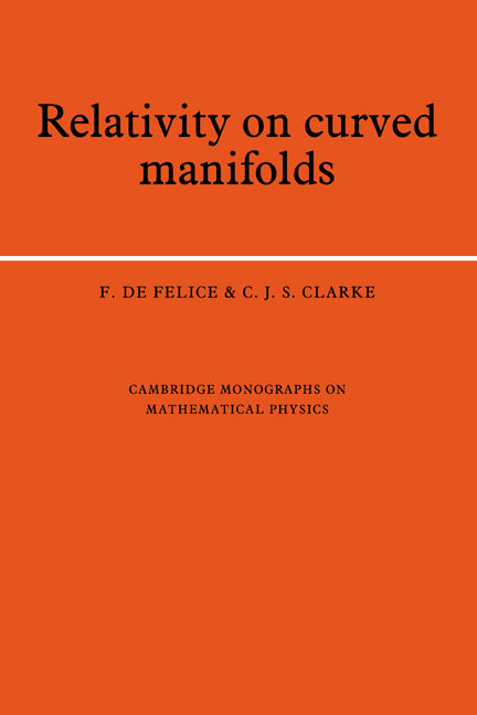 Relativity on Curved Manifolds (Hardback) 9780521266390
