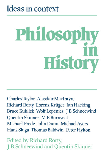 Philosophy in History; Essays in the Historiography of Philosophy (Paperback) 9780521273305