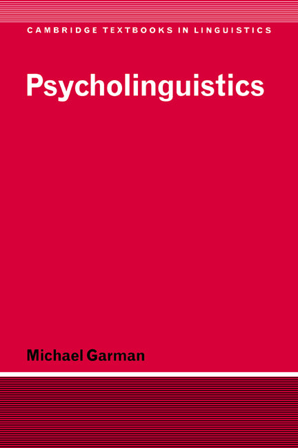 Psycholinguistics (Paperback) 9780521276412