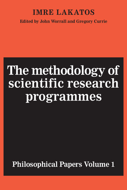 The Methodology of Scientific Research Programmes: Volume 1; Philosophical Papers (Paperback) 9780521280310