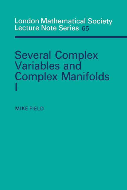 Several Complex Variables and Complex Manifolds I (Paperback) 9780521283014