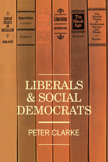 Liberals and Social Democrats (Paperback) 9780521286510