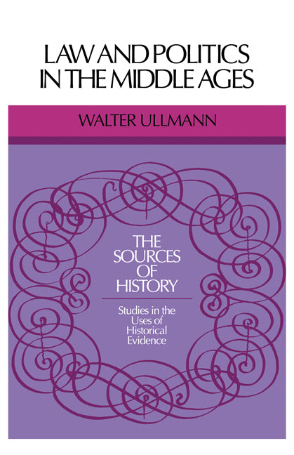 Law and Politics in Middle Ages (Paperback) 9780521291576
