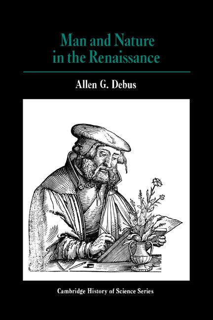 Man and Nature in the Renaissance (Paperback) 9780521293280