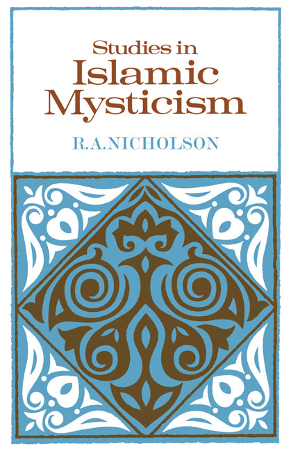 Studies in Islamic Mysticism (Paperback) 9780521295468