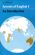 Accents of English: Volume 1 (Paperback) 9780521297196