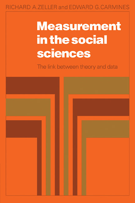 Measurement in the Social Sciences; The Link Between Theory and Data (Paperback) 9780521299411