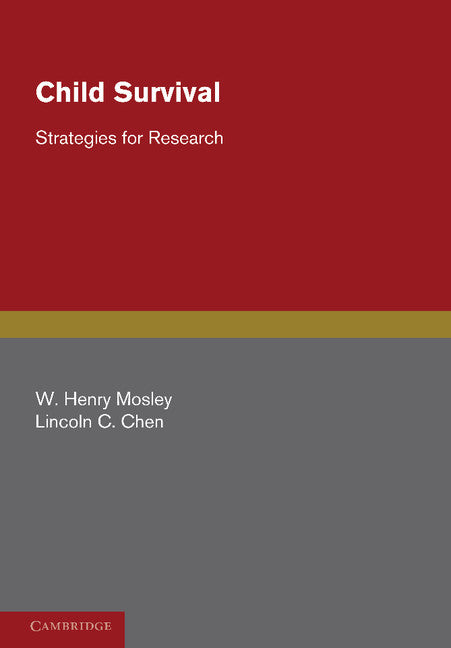 Child Survival; Strategies for Research (Hardback) 9780521301930
