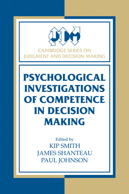 Psychological Investigations of Competence in Decision Making (Paperback) 9780521307185