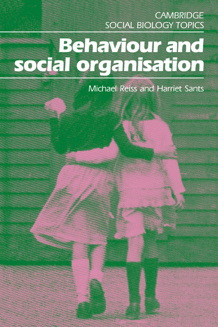 Behaviour and Social Organisation (Paperback) 9780521313285