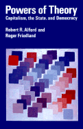 Powers of Theory; Capitalism, the State, and Democracy (Paperback) 9780521316354