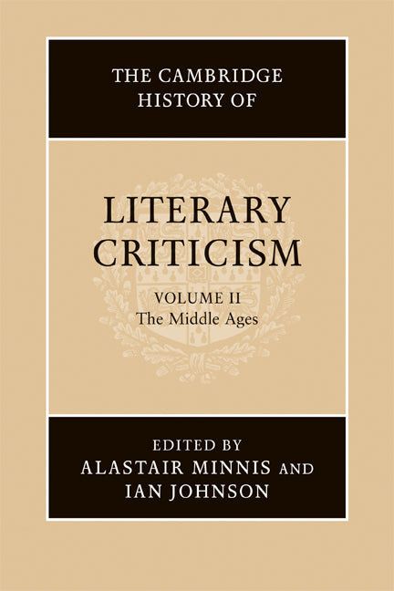 The Cambridge History of Literary Criticism: Volume 2, The Middle Ages (Paperback) 9780521317184