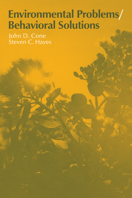 Environmental Problems/Behavioral Solutions (Paperback) 9780521319737