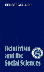 Relativism and the Social Sciences (Paperback) 9780521337984