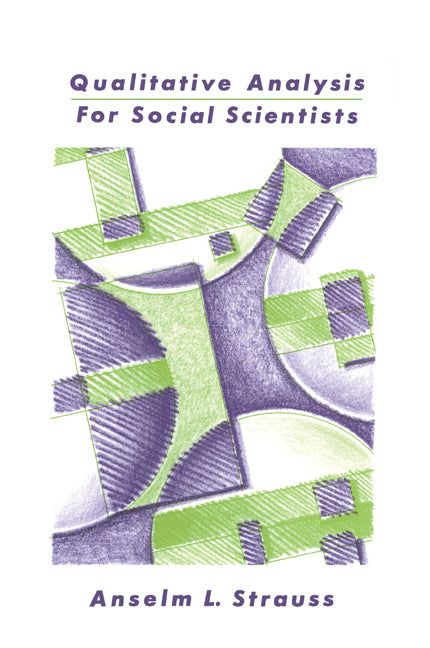 Qualitative Analysis for Social Scientists (Paperback) 9780521338066