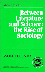 Between Literature and Science; The Rise of Sociology (Paperback) 9780521338103